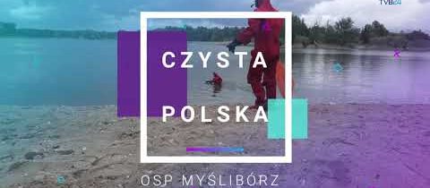 CZYSTA POLSKA – OSP Myślibórz